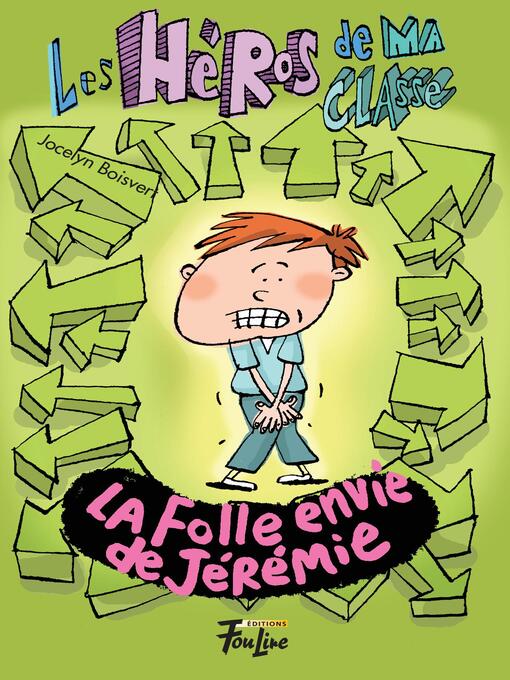 Title details for La folle envie de Jérémie by Jocelyn Boisvert - Available